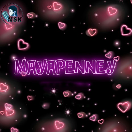 Mayapenney | Boomplay Music