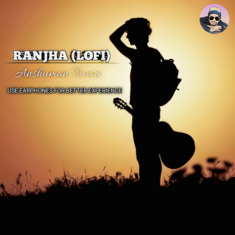 Ranjha (LOFI) ft. Jasleen Royal | Boomplay Music