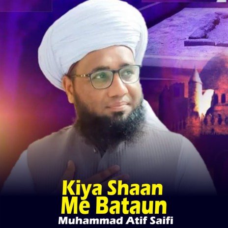 Kiya Shaan Me Bataun (1) | Boomplay Music