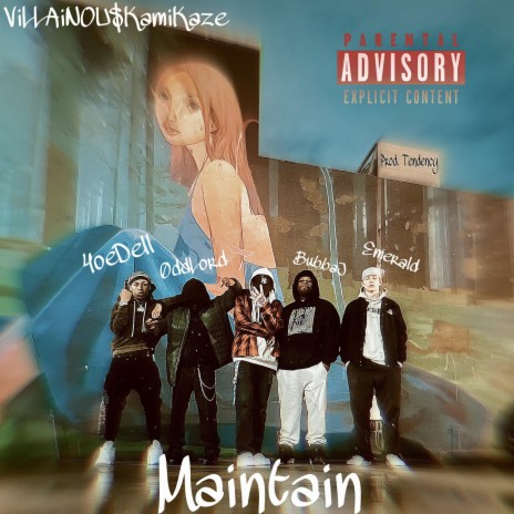 Maintain ft. 4oeDell, Bubba J, øddlørd & 3mera7d | Boomplay Music