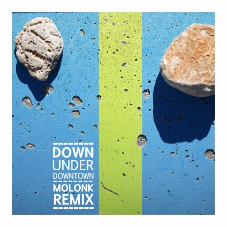 Down Under Downtown (feat. Eternalien & Midi Mate) (Remix)