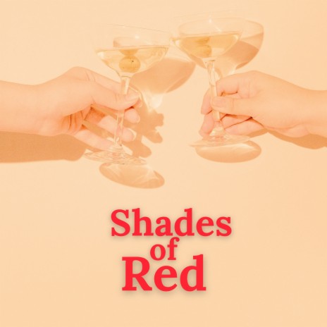 Shades of Red | Boomplay Music