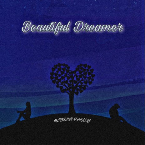 Beautiful Dreamer | Boomplay Music