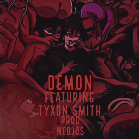 Demon ft. TyxonSmith | Boomplay Music