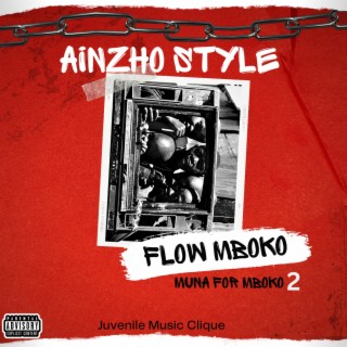 Muna For Mboko 2: Flow Mboko