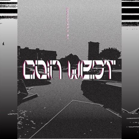 Goin West | Boomplay Music