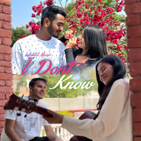 I Don't Know ft. Kunal Music | Boomplay Music