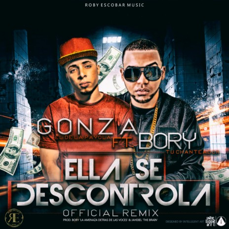 Ella Se Descontrola (Remix) ft. Bory Tu Chanteador