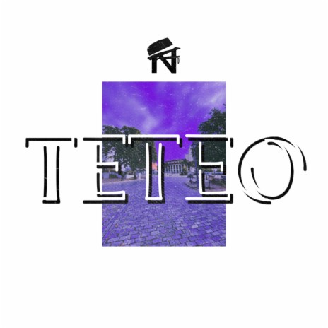 T E T E O | Boomplay Music
