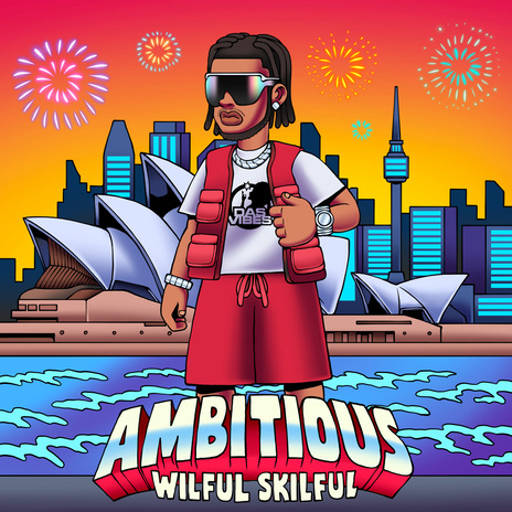 Ambitious ft. Wilful Skilful | Boomplay Music