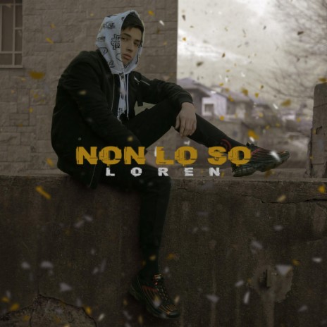 Non Lo So | Boomplay Music