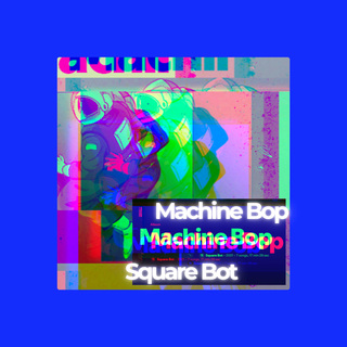 Machine Bop