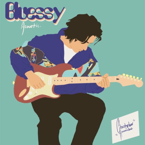 Bluessy (Acoustic) | Boomplay Music