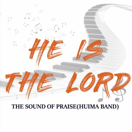 He Is the Lord | Boomplay Music