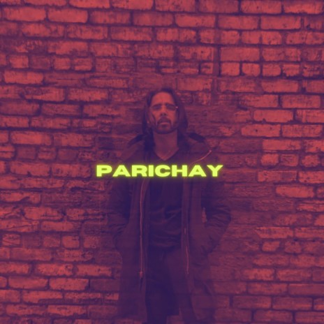 Parichay | Boomplay Music