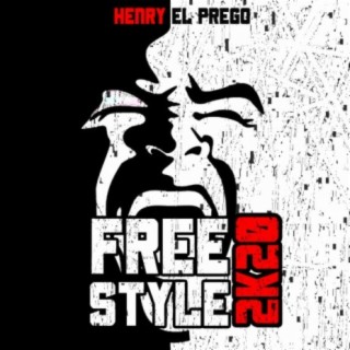 HenryElPregoFreeStyle2K20