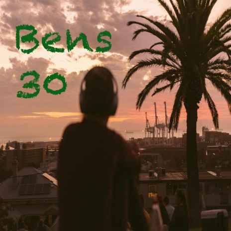 Bens 30 | Boomplay Music