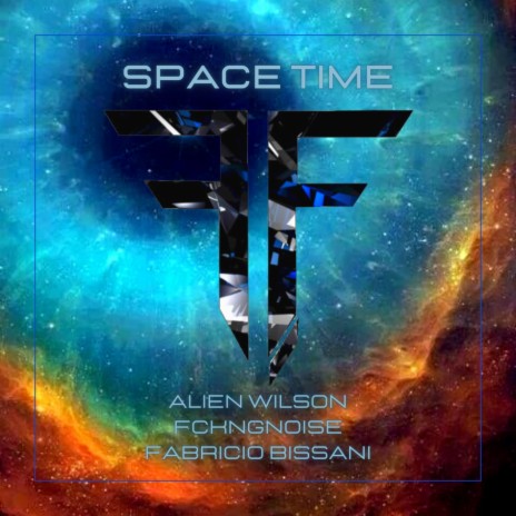 Space Time ft. FckngNoise & Fabricio Bissani | Boomplay Music