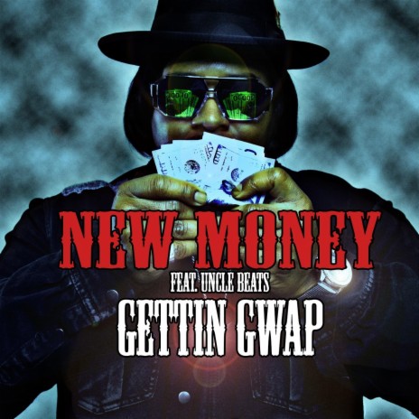 Gettin Gwap ft. Uncle Beats | Boomplay Music