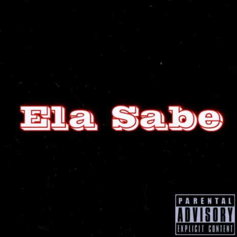 Ela Sabe ft. KLX mc | Boomplay Music