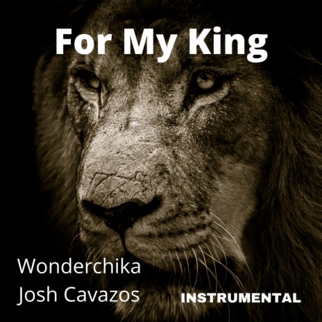 For My King | Boomplay Music