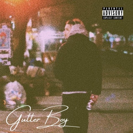 Gutter Boy | Boomplay Music