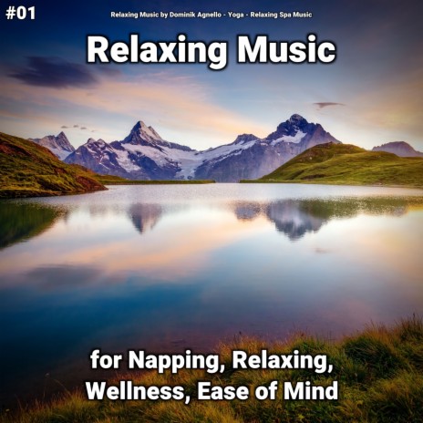 Ambient Music ft. Relaxing Music by Dominik Agnello & Relaxing Spa Music