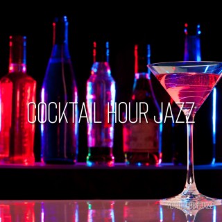 Cocktail Hour Jazz: Sophisticated Soundscape
