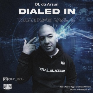 Dialed In Mixtape, Vol. 1 (Remix)