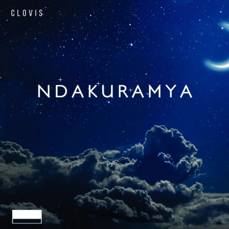 Ndakuramya | Boomplay Music