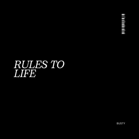 RULES TO LIFE | Boomplay Music