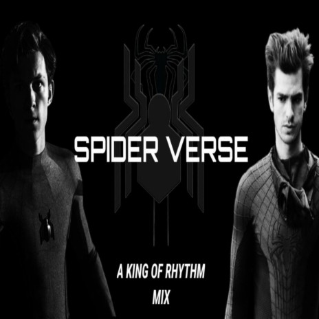 SPIDER VERSE FT.TOM AND ANDREW | Boomplay Music