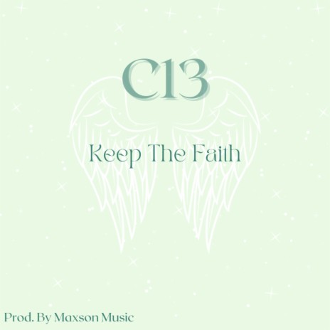 Keep The Faith | Boomplay Music