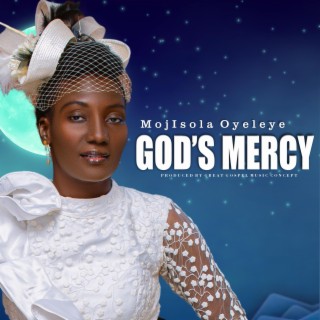 God's Mercy lyrics | Boomplay Music