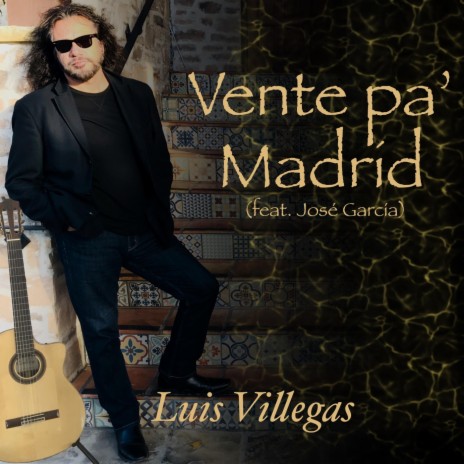 Vente Pa’ Madrid (feat. Jose Garcia) | Boomplay Music