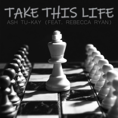 Take This Life (feat. Rebecca Ryan)