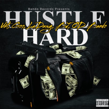 Hustle Hard ft. Unt, Goo, LuDawg & BJ