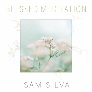 Blessed Meditation