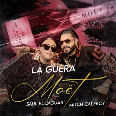 La Guera Moet ft. Mitch Caleboy | Boomplay Music