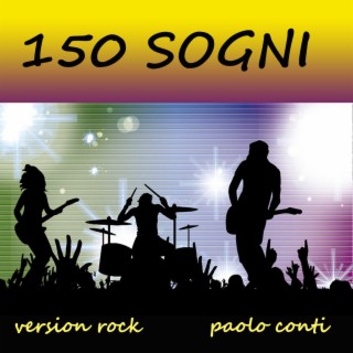 150 Sogni (Rock Version)