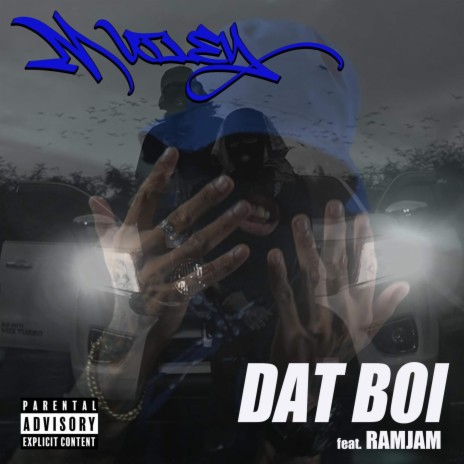 Dat Boi ft. RAMJAM | Boomplay Music