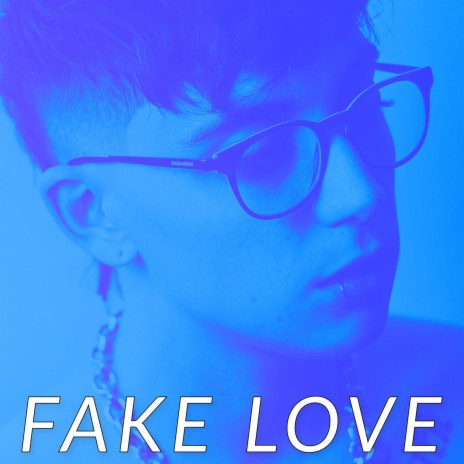 FAKE LOVE ft. Rillakill | Boomplay Music