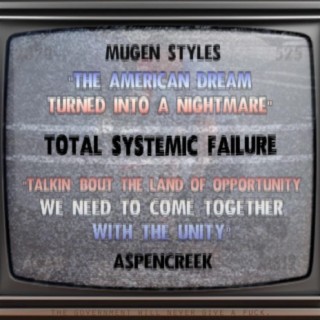 Total Systemic Failure (feat. Aspencreek)