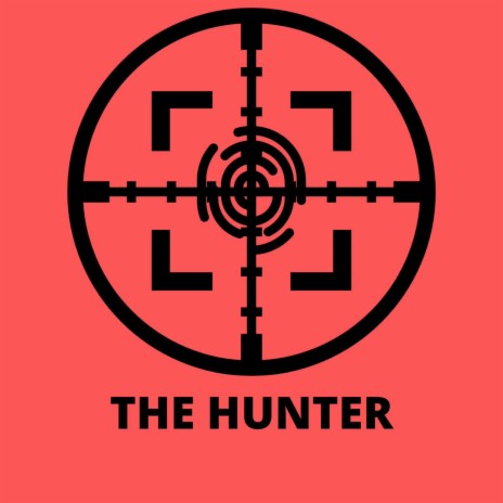 The Hunter | Boomplay Music