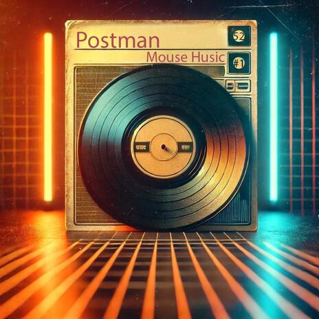 Postman | Boomplay Music