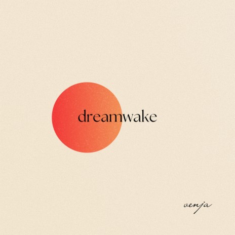 Dreamwake | Boomplay Music