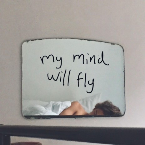 My Mind Will Fly (Instrumental) | Boomplay Music