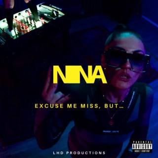 Excuse me miss, but... lyrics | Boomplay Music