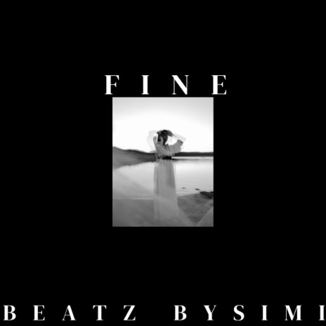 fine | Boomplay Music