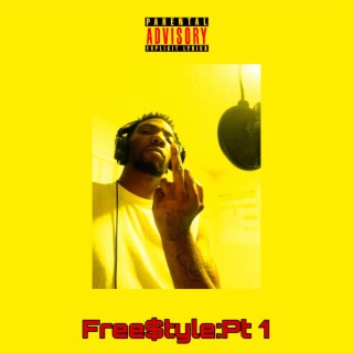 Free$tyle Pt. 1